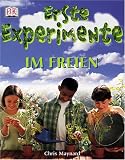 Erste Experimente im Freien - Chris Maynard
