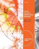 A first course in mathematical modeling
