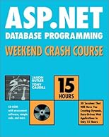 ASP.Net Database Programming Weekend Crash Course (With CD-ROM)