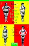 Dies ist kein Liebeslied - Karen Duve
