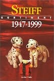 Steiff Sortiment 1947 - 1999