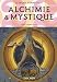 Alchimie & Mystique : Le Musee hermetique