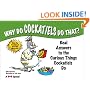 Why Do Cockatiels Do That?: Real Answers to the Curious Things Cockatiels Do