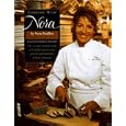 Cooking with Nora: Seasonal Menus from Restaurant Nora - Healthy, Light, Balanced, and Simple Food with Organic Ingredients