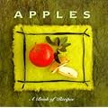 Apples: A Book of Recipes (Little Recipe Book)
