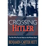 Crossing Hitler: The Man Who Put the Nazis on the Witness Stand
