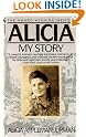 Alicia: My Story