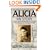 Alicia: My Story