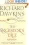 The Ancestor's Tale: A Pilgrimage to the Dawn of Evolution