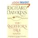 The Ancestor's Tale: A Pilgrimage to the Dawn of Evolution