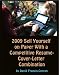2009 SELL YOURSELF ON PAPER WITH A COMPETITIVE RÉSUMÉ-COVER-LETTER COMBINATION 2009 SELL YOURSELF ON PAPER WITH A COMPETITIVE RÉSUMÉ-COVER-LETTER COMBINATION