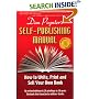 Dan Poynter's Self-Publishing Manual: How to Write, Print and Sell Your Own Book (Self-Publishing Manual: How to Write, Print, & Sell Your Own Book)