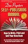 Dan Poynter's Self-Publishing Manual, 16th Edition: How to Write, Print and Sell Your Own Book (Self Publishing Manual)
