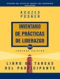 The Leadership Practices Inventory, Participant's Workbook (Spanish) (The Leadership Practices Inventory)