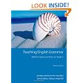 Teaching English Grammar: What to Teach and How to Teach it