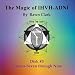 The Magic of IHVH-ADNI - Part Three
