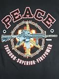 7.62 Design - Peace Through Superior Fire Power Military T-shirt 7.62