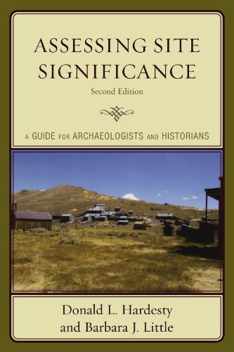 Assessing Site Significance: A Guide for Archaeologists and Historians (Heritage Resource Management Series) by Donald L. Hardesty (2009-03-16)