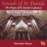 Sounds of St Davids - Organ of St Davids Cathedral