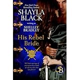 his rebel bride brothers in arms book 3 volume 3