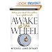 Awake at the Wheel: Getting Your Great Ideas Rolling (in an Uphill World)