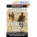 Fifteen Days: Stories of Bravery, Friendship, Life and Death from Inside the New Canadian Army