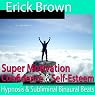 Super Motivation Hypnosis: Be More Motivated and Dedicate Yourself, Meditation, Hypnosis Self Help, Binaural Beats, Solfeggio Tones