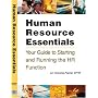 Human Resource Essentials: Your Guide to Starting and Running the HR Function