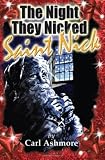 The Night They Nicked Saint Nick