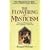 The Flowering of Mysticism: Men and Women in the New Mysticism: 1200-1350 (The Presence of God)