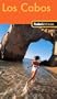 Fodor's In Focus Los Cabos, 1st Edition (Travel Guide)