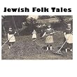 Jewish Folk Tales