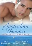Produkt-Bild: Australian Bachelors: Masterful Magnates (Mills & Boon Special Releases)