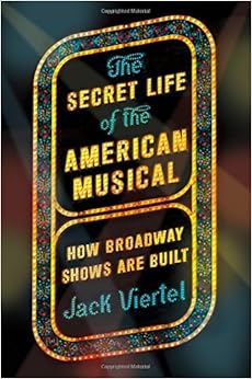 The Secret Life of the American Musical