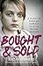 Bought and Sold