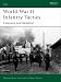 World War II Infantry Tactics: Company and Battalion v. 2 (Elite)
