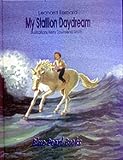 My Stallion Daydream