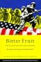 Bitter Fruit: The Story of the American Coup in Guatemala
