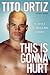 This Is Gonna Hurt: The Life of a Mixed Martial Arts Champion