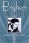 Bryher: Two Novels:  Development and Two Selves (Living Out: Gay and Lesbian Autobiographies)