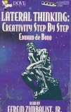 Lateral Thinking: Creativity Step by Step (Perennial Library)