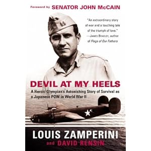 Devil at My Heels : A Heroic Olympian's Astonishing Story of Survival as a Japanese POW in World War II