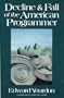 Decline and Fall of the American Programmer