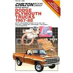 Dodge/Plymouth Trucks 1967-88 Repair Manual (Chilton Model Specific Automotive Repair Manuals)