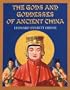The Gods and Goddesses of Ancient China