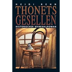 Thonets Gesellen. Historischer Kriminalroman