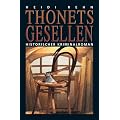 Thonets Gesellen. Historischer Kriminalroman