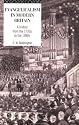 Evangelicalism in Modern Britain: A History from the 1730s to the 1980s