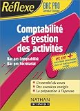 Réflexe : Comptabilité - Gestion des activités, Bac Pro
