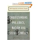 Understanding Prejudice, Racism and Social Conflict by Martha Augoustinos, Katherine Jane Reynolds, Thomas Keenan, and Stephanie Taylor